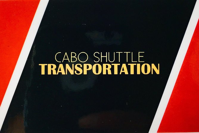 Cabo Shuttle Transportation round tríp prívate shuttle 1 to up 5 people - The personal service is part of the appeal
